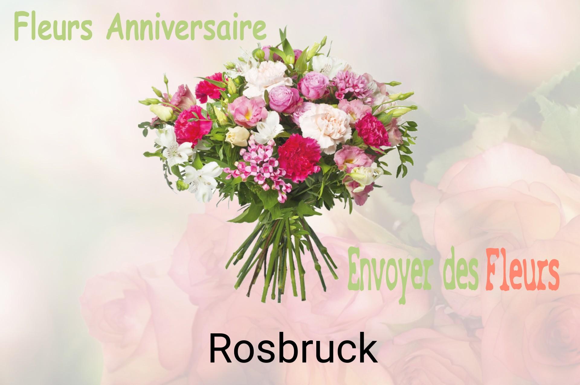 Bouquet de fleurs d’anniversaire livré à Rosbruck