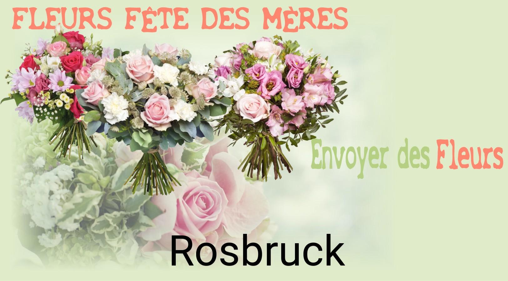 Bouquet de Fête des Mères livré à Rosbruck